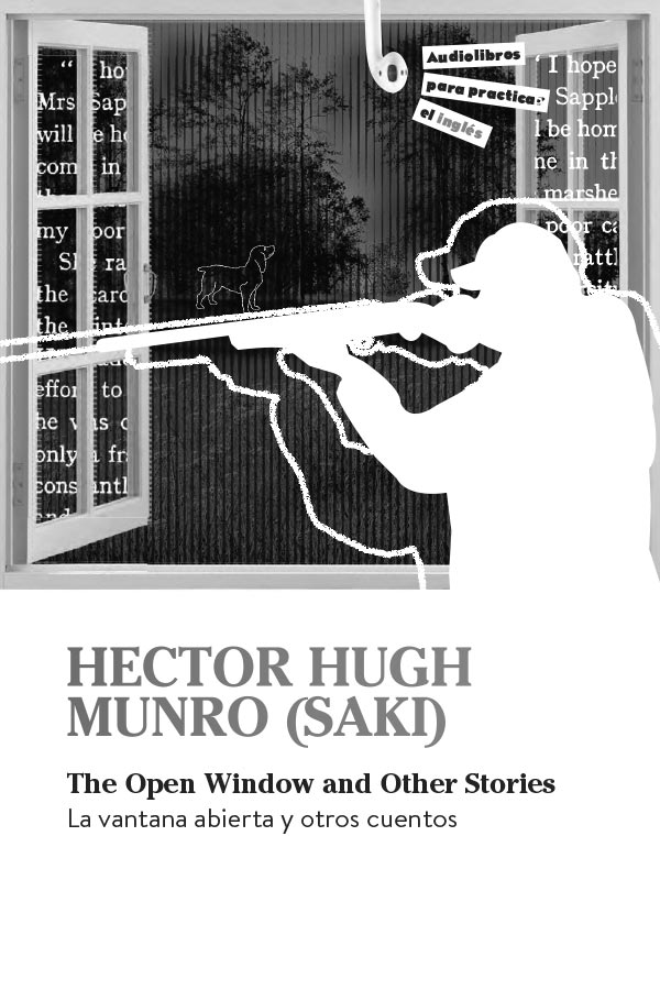 Hector Hugh Munro (Saki) | The Open Window and Other Stories | La ventana abierta y otros cuentos