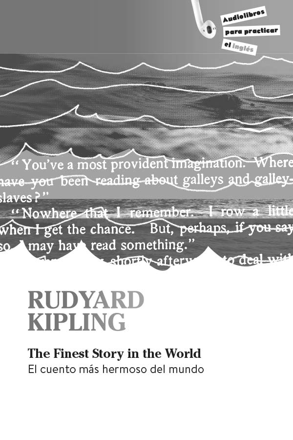 Rudyard Kipling | The Finest Story in the World | El cuento más hermoso del mundo